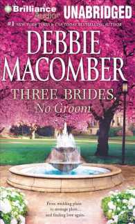 Three Brides, No Groom (7-Volume Set) : Library Edition （Unabridged）