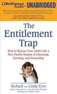 The Entitlement Trap (6-Volume Set) : How to Rescue Your Child with a New Family System of Choosing, Earning, and Ownership, Library Edition （Unabridged）