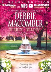 Three Brides, No Groom : Library Edition （MP3 UNA）