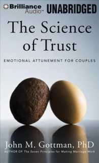 The Science of Trust (14-Volume Set) : Emotional Attunement for Couples （Unabridged）