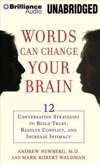 Words Can Change Your Brain (7-Volume Set) : 12 Conversation Strategies to Build Trust, Resolve Conflict, and Increase Intimacy, Library Edition （Unabridged）