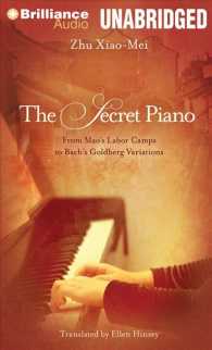 The Secret Piano (8-Volume Set) : From Mao's Labor Camps to Bach's Goldberg Variations （UNA TRA）