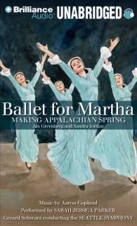 Ballet for Martha : Making Appalachian Spring （Unabridged）