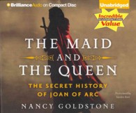 The Maid and the Queen (10-Volume Set) : The Secret History of Joan of Arc （Unabridged）