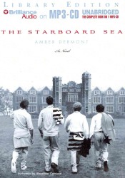 The Starboard Sea : Library Edition （MP3 UNA）
