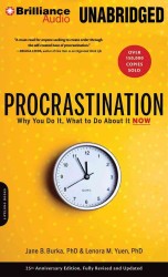 Procrastination : Why You Do It, What to Do about It Now, Library Edition （MP3 ANV RE）