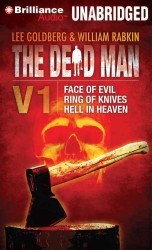 The Dead Man : Face of Evil / Ring of Knives / Heaven in Hell, Library Edition (Dead Man) 〈1〉 （MP3 UNA）