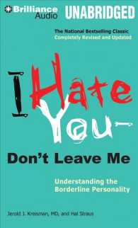 I Hate You - Don't Leave Me (7-Volume Set) : Understanding the Borderline Personality: Library Edition （Unabridged）