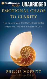 Emotional Chaos to Clarity (8-Volume Set) : How to Live More Skillfully, Make Better Decisions, and Find Purpose in Life, Library Edition （Unabridged）