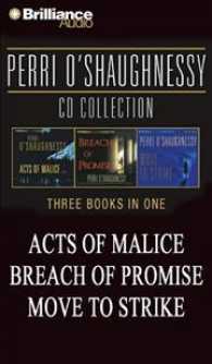 Perri O'Shaughnessy Compact Disc Collection (11-Volume Set) : Breach of Promise / Acts of Malice / Move to Strike (Nina Reilly) （Abridged）