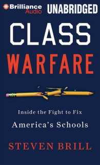 Class Warfare (14-Volume Set) : Inside the Fight to Fix America's Schools （Unabridged）