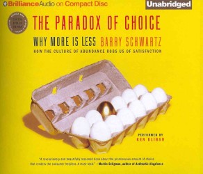 The Paradox of Choice (6-Volume Set) : Why More Is Less （Unabridged）