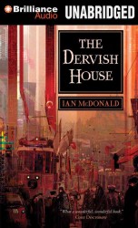 The Dervish House (2-Volume Set) : Library Edition （MP3 UNA）