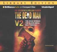 The Dead Man (6-Volume Set) : The Dead Woman, the Blood Mesa, Kill Them All: Library Edition 〈2〉 （Unabridged）
