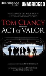 Tom Clancy Presents Act of Valor : Library Edition （MP3 UNA）