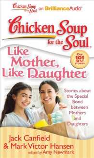 Like Mother, Like Daughter (9-Volume Set) : Stories about the Special Bond between Mothers and Daughters, Library Edition (Chicken Soup for the Soul) （Unabridged）