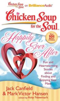 Chicken Soup for the Soul Happily Ever after (9-Volume Set) : 101 Fun and Heartwarming Stories about Finding and Enjoying Your Mate (Chicken Soup for （Unabridged）
