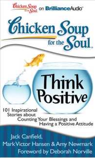 Chicken Soup for the Soul Think Positive (10-Volume Set) : 101 Inspirational Stories about Counting Your Blessings and Having a Positive Attitude: Lib （Unabridged）