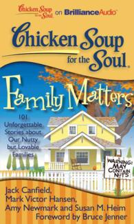 Chicken Soup for the Soul Family Matters (9-Volume Set) : 101 Unforgettable Stories about Our Nutty but Lovable Families (Chicken Soup for the Soul) （Unabridged）