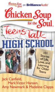 Teens Talk High School (9-Volume Set) : 101 Stories of Life, Love, and Learning for Older Teens (Chicken Soup for the Soul) （Unabridged）