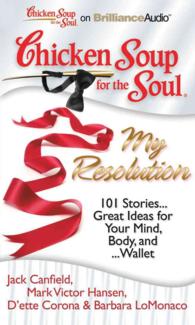 My Resolution (8-Volume Set) : 101 Stories...Great Ideas for Your Mind, Body, and...Wallet (Chicken Soup for the Soul) （Unabridged）