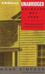 Anywhere but Here : Library Edition （MP3 UNA）