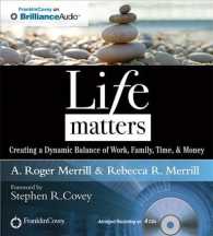 Life Matters (4-Volume Set) : Creating a Dynamic Balance of Work, Family, Time & Money, Library Edition （Unabridged）