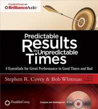 Predictable Results in Unpredictable Times (3-Volume Set) : 4 Essentials for Great Performance in Good Times and Bad: Library Edition （Unabridged）