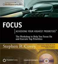 Focus (3-Volume Set) : Achieving Your Highest Priorities, Library Edition （COM/CDR UN）
