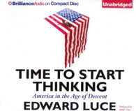 Time to Start Thinking (10-Volume Set) : America in the Age of Descent （Unabridged）