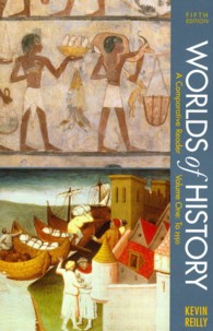 Worlds of History : A Comparative Reader to 1550 〈1〉 （5TH）