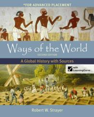 Ways of the World : A Global History: for Advanced Placement （2 HAR/PSC）