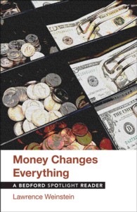 Money Changes Everything (Bedforde Spotlight Reader Series)
