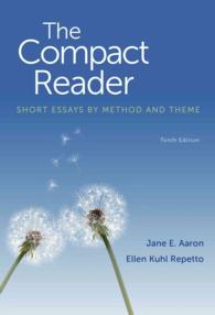 The Compact Reader : Short Essays by Method and Theme （10TH）