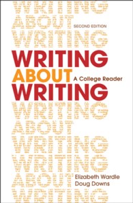 Writing about Writing : A College Reader （2ND）