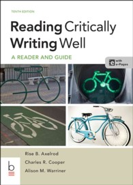 Reading Critically, Writing Well : A Reader and Guide （10TH）