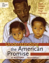 Understanding the American Promise : A History of the United States （2 Combined）
