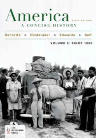 America : A Concise History: since 1865 〈2〉 （6 PAP/PSC）