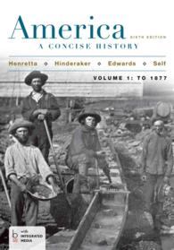 America : A Concise History: to 1877 〈1〉 （6 PAP/PSC）