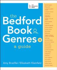 The Bedford Book of Genres : A Guide （PAP/PSC）