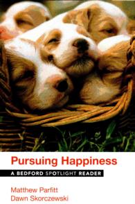 Pursuing Happiness (Bedford Spotlight Reader)