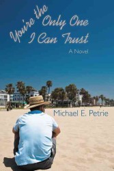 You're the Only One I Can Trust