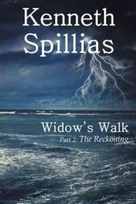 Widows Walk : The Reckoning