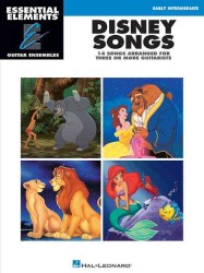 Disney Songs : 14 Songs Arranged for Three or More Guitarists. Early Intermediate Level (Essential Elements Guitar Ensemble)