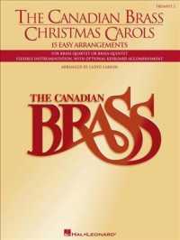 The Canadian Brass Christmas Carols : 15 Easy Arrangements 2nd Trumpet