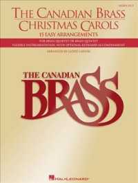 The Canadian Brass Christmas Carols : 15 Easy Arrangements French Horn