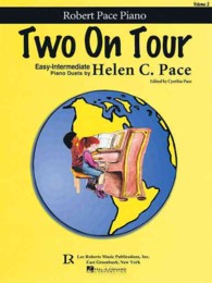 Two on Tour : Easy-Intermediate Piano Duets (Robert Pace Recital Series) 〈2〉 （FLC PAP/CR）