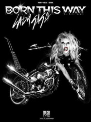 Lady Gaga, Born This Way : Piano, Vocal, Guitar