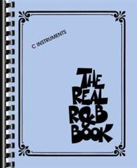 The Real R&B Book : C Instruments (Real Books) （SPI）