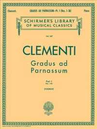 Gradus Ad Parnassum : Piano Solo (Schirmer Library of Classics) （Reprint）